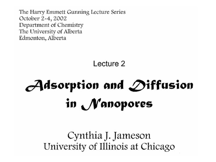 Adsorption and diffusion in nanopores